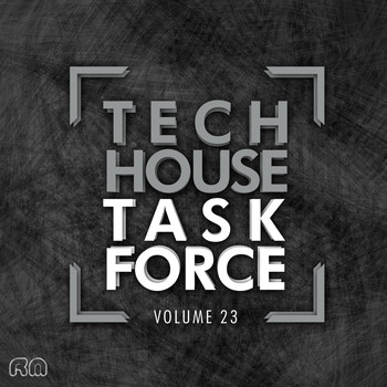 Various Artists - Tech House Task Force, Vol. 23