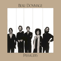 Beau Dommage - Passagers