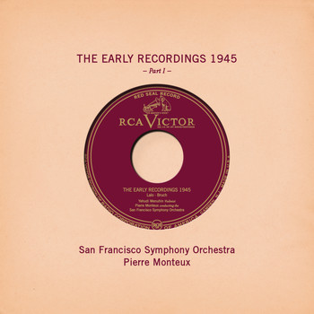 Pierre Monteux - Pierre Monteux: The Early Recordings 1945, Pt. I