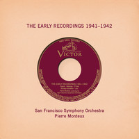 Pierre Monteux - Pierre Monteux: The Early Recordings 1941 - 1942