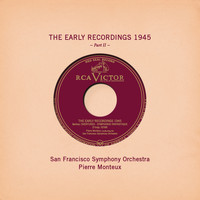 Pierre Monteux - Pierre Monteux: The Early Recordings 1945, Pt. II
