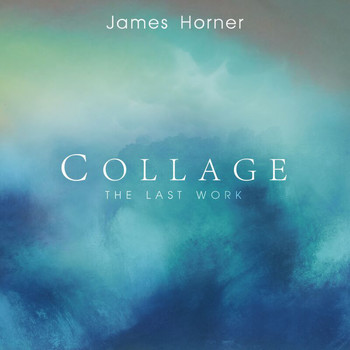 James Horner - James Horner - Collage: The Last Work