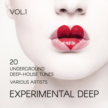 Various Artists - Experimental Deep (20 Underground Deep-House Tunes), Vol. 1