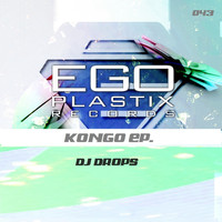 DJ Drops - Kongo EP