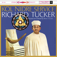 Richard Tucker - Richard Tucker - Kol Nidre Service