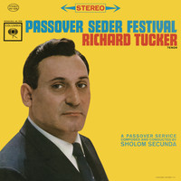 Richard Tucker - Richard Tucker - Passover Seder Festival
