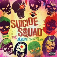 Various Artists - Suicide Squad: The Album (Collector's Edition [Explicit])