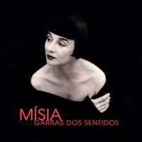 Misia - Garras dos sentidos