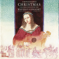 The Waverly Consort - A Renaissance Christmas Celebration With The Waverly Consort