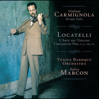 Giuliano Carmignola - Locatelli: L'arte del violino, Op. 3