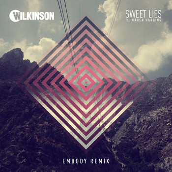 Wilkinson - Sweet Lies (Embody Remix)