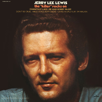 Jerry Lee Lewis - The "Killer" Rocks On