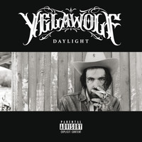 Yelawolf - Daylight (Explicit)
