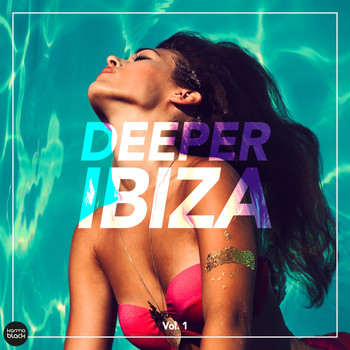 Various Artists - Deeper Ibiza, Vol. 1