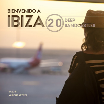 Various Artists - Bienvenido a Ibiza (20 Deep Sandcastles), Vol. 4