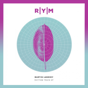 Martin Landsky - Rythm Train EP