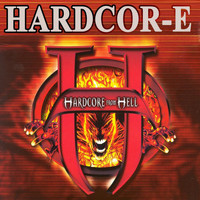 Hardcor-e - Hardcor-E from Hell