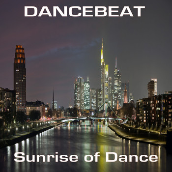 Dancebeat - Sunrise of Dance