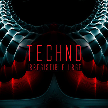 Various Artists - Techno: Irresistible Urge