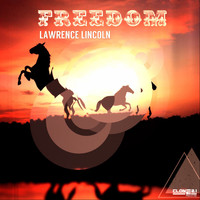 Lawrence Lincoln - Freedom