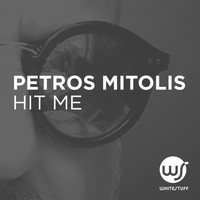 Petros Mitolis - Hit Me