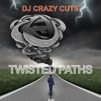 DJ Crazy Cuts - Twisted Paths
