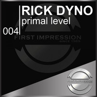 Rick Dyno - Primal Level