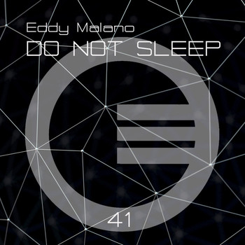 Eddy Malano - Do Not Sleep