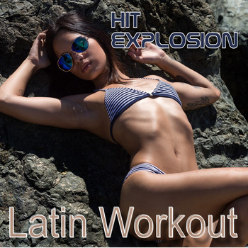 Various Artists - Hit Explosion: Latin Workout