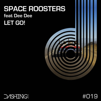 Space Roosters feat. Dee Dee - Let Go