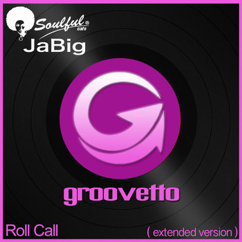 Soulful Cafe Jabig - Roll Call (Extended Version)