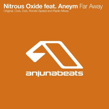 Nitrous Oxide feat. Aneym - Far Away