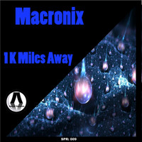 Macronix - 1 K Miles Away