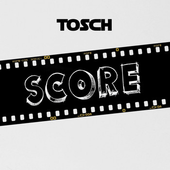 Tosch - Score