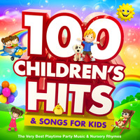 Nursery Rhymes ABC - 100 Childrens Hits & Songs For Kids: The Very Best Playtime Party Music & Nursery Rhymes