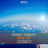 Andrey Subbotin - 2012 EP