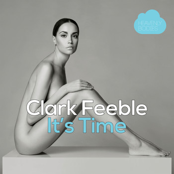 Clark Feeble - It's Time