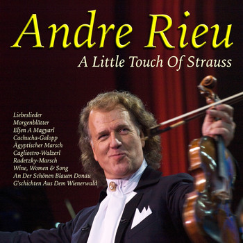 Andre Rieu - A Little Touch Of Strauss