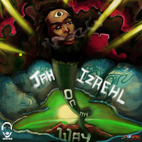 Jah Izrehl - On My Way - Single