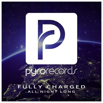 Fully Charged - All Night Long