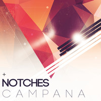 Notches - Campana