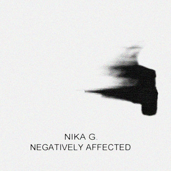 Nika G. - Negatively Affected