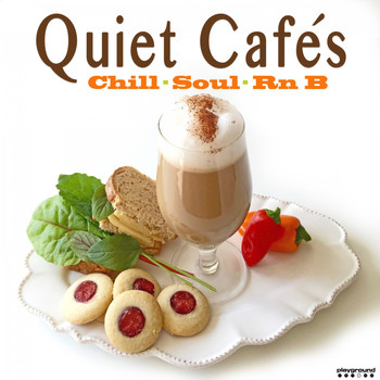 Various Artists - Quiet Cafe's (Chill Soul Rnb)
