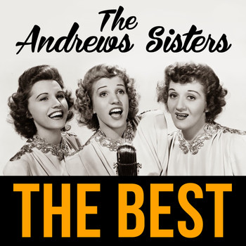 The Andrews Sisters - The Best