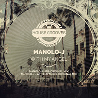 Manolo-J - With My Angels
