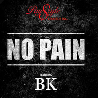 BK - No Pain - Single (Explicit)