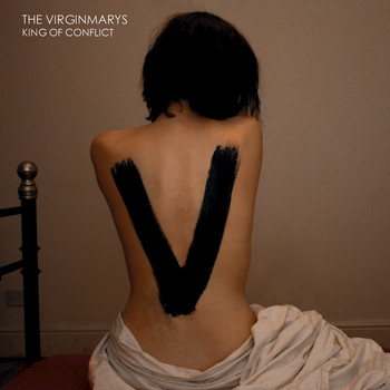 The Virginmarys - King Of Conflict (Explicit)
