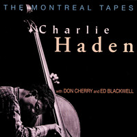 Charlie Haden - The Montreal Tapes (Live)