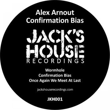 Alex Arnout - Confirmation Bias
