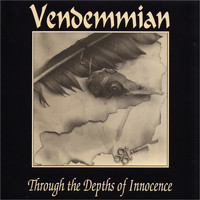 Vendemmian - Through the Depths of Innocence